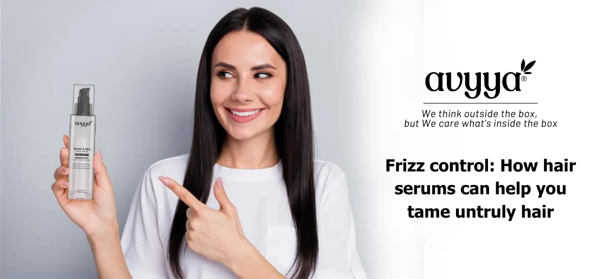 Frizz control: How hair serums can help you tame untruly hair